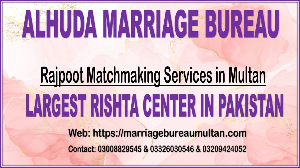 Rajpoot Matchmaking Services in Multan
